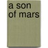 A Son Of Mars