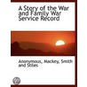 A Story Of The War And Family War Servic door Onbekend