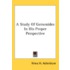 A Study Of Gersonides In His Proper Pers