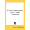 A Study Of Gersonides In His Proper Pers by Nima H. Adlerblum