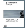A Summer In Europe door Mary H. Wills