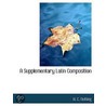 A Supplementary Latin Composition by H.C. Nutting