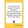A Survey Of The Summe Of Church-Discipli door Thomas Hooker
