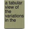 A Tabular View Of The Variations In The door Frederic Bulley