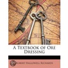 A Textbook Of Ore Dressing door Robert Hallowell Richards