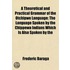 A Theoretical And Practical Grammar Of T