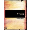 A Thesis door Onbekend