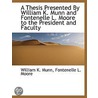 A Thesis Presented By William K. Munn An door William K. Munn
