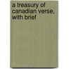 A Treasury Of Canadian Verse, With Brief door Theodore Harding Rand