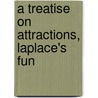 A Treatise On Attractions, Laplace's Fun door Onbekend