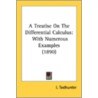 A Treatise On The Differential Calculus: door Onbekend