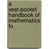 A Vest-Pocket Handbook Of Mathematics Fo door Onbekend