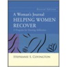 A Woman's Journal, Helping Women Recover by Stephanie S. Covington