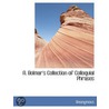 A. Bolmar's Collection Of Colloquial Phr door Onbekend