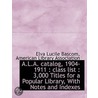 A.L.A. Catalog, 1904-1911 : Class List : door Elva Lucile Bascom