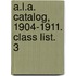 A.L.A. Catalog, 1904-1911. Class List. 3