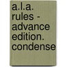 A.L.A. Rules - Advance Edition. Condense door Onbekend