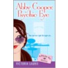 Abby Cooper, Psychic Eye : A Psychic Eye by Victoria Laurie