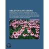 Ableton Live Users: Nine Inch Nails, Col door Source Wikipedia