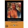 Aboriginal American Authors (Dodo Press) door Daniel G. Brinton