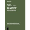 Abriss Der Mittelhochdeutschen Grammatik door Karl Helm