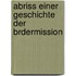 Abriss Einer Geschichte Der Brdermission