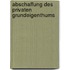 Abschaffung Des Privaten Grundeigenthums