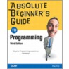 Absolute Beginner's Guide To Programming by Pub Sams