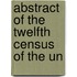 Abstract Of The Twelfth Census Of The Un