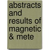Abstracts And Results Of Magnetic & Mete door Toronto Meteor Magnetic and Observatory