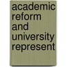 Academic Reform And University Represent door Onbekend