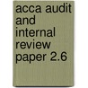Acca Audit And Internal Review Paper 2.6 by Acca