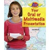 Ace Your Oral or Multimedia Presentation door Lisa Bullard