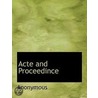 Acte And Proceedince door Onbekend