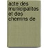 Acte Des Municipalites Et Des Chemins De