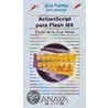 Actionscript Para Flash Mx Guia Practica door Daniel de Las Cruz Heras
