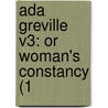 Ada Greville V3: Or Woman's Constancy (1 by Unknown