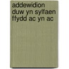 Addewidion Duw Yn Sylfaen Ffydd Ac Yn Ac by Unknown