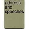 Address And Speeches by William Ewart Gladstone