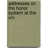 Addresses On The Honor System At The Uni door William Sumner Appleton Pott