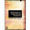 Addresses To Engineering Students door Waddell Harrington