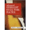 Advanced Generalist Social Work Practice door David S. Derezotes