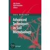 Advanced Techniques In Soil Microbiology door Ajit Varma
