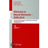 Advances In Neural Networks -- Isnn 2010 by Unknown
