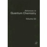 Advances in Quantum Chemistry, Volume 52 door John Sabin