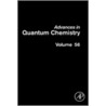 Advances in Quantum Chemistry, Volume 56 by John Sabin