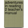 Adventures In Reading 2 Teacher's Manual door Melissa Billings