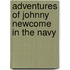 Adventures of Johnny Newcome in the Navy