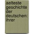 Aelteste Geschichte Der Deutschen: Ihrer