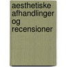 Aesthetiske Afhandlinger Og Recensioner door Carsten Hauch